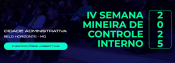 Palestras sobre Integridade marcam a IV Semana Mineira de Controle Interno